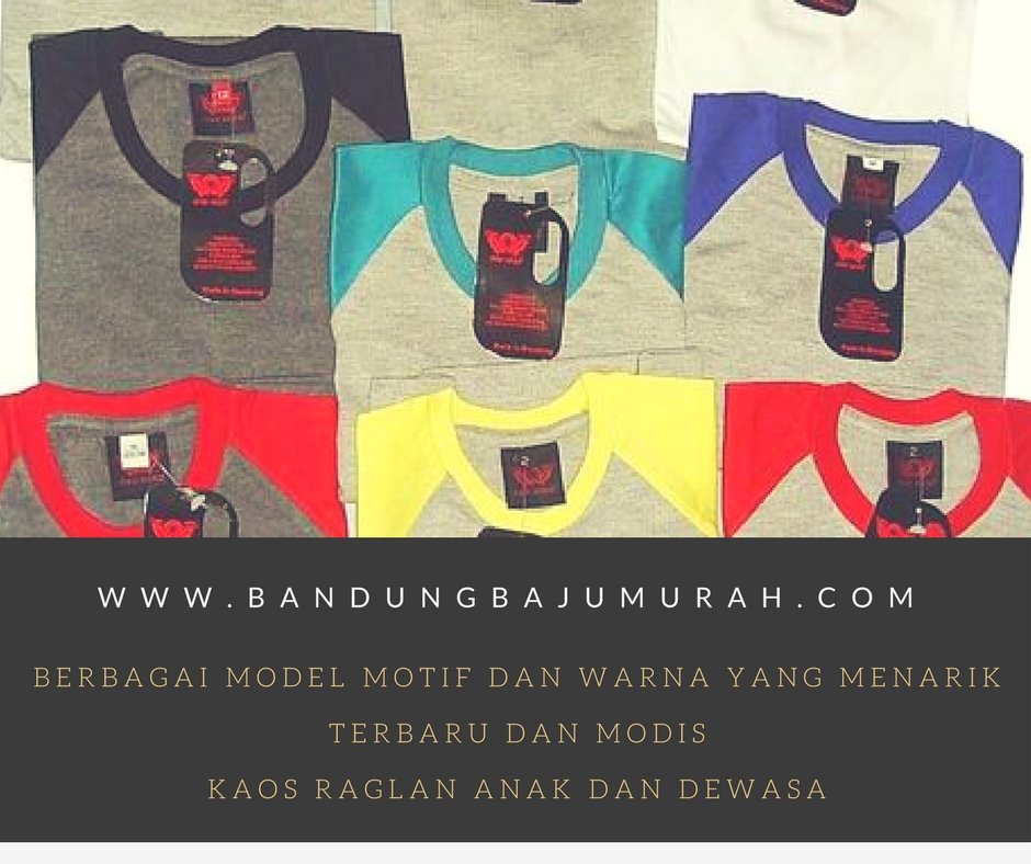 Berbagai Pilihan Model Kaos Raglan Bandung